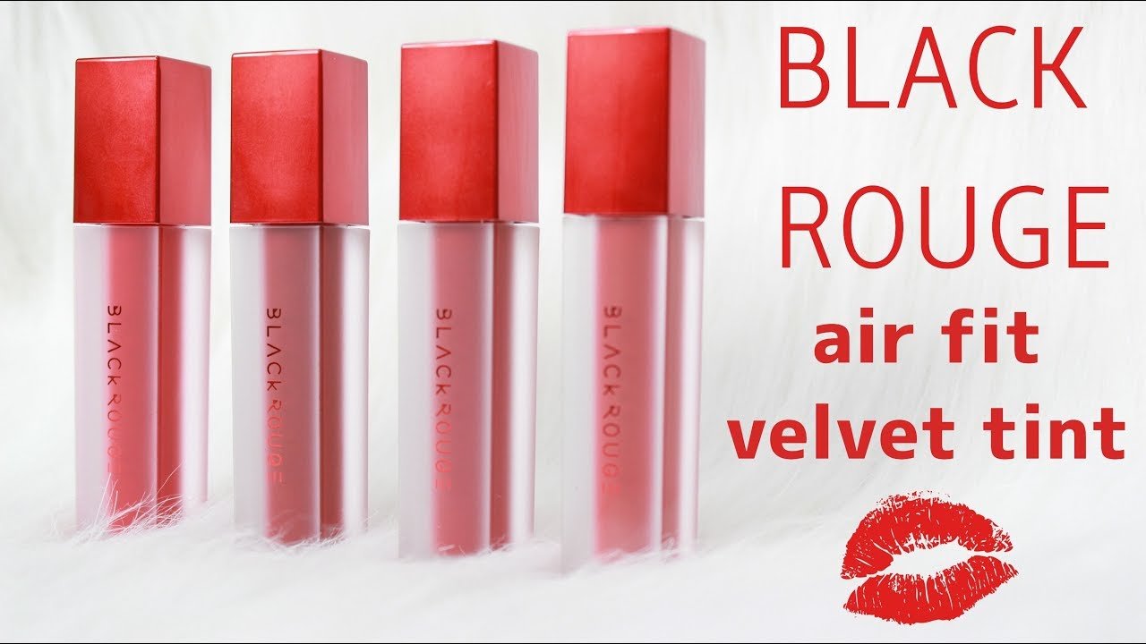 Review Black Rouge Air Fit Velvet Tint: Sự kết hợp hoàn hảo
