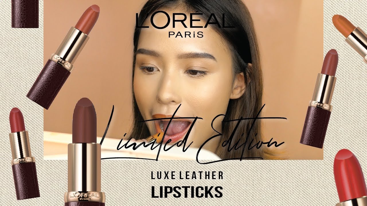Review son Loreal Paris Luxe Leather: son mềm môi, bảng màu Tây