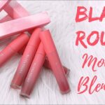 Black Rouge Mousse Blending (nguồn: Internet)
