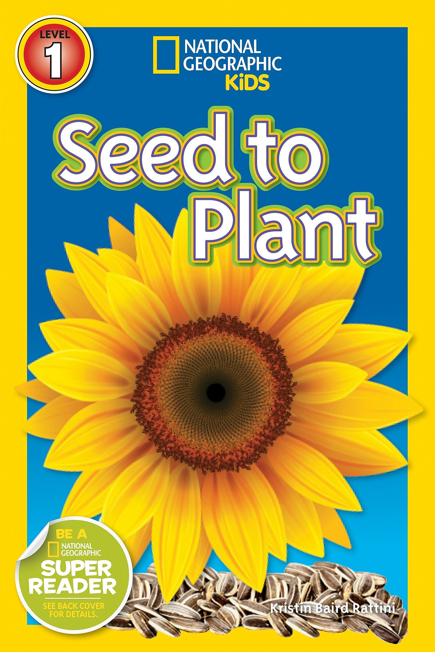 Bìa trước cuốn sách National Geographic Readers: Seed To Plant (ảnh: internet).