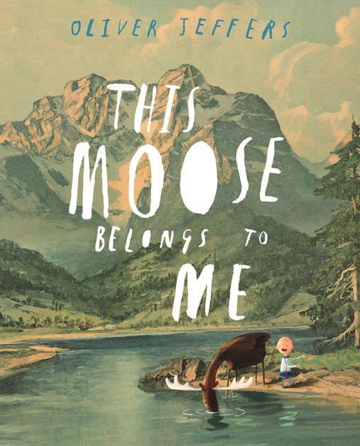 Bìa trước cuốn sách This Moose Belongs To Me (ảnh: internet).