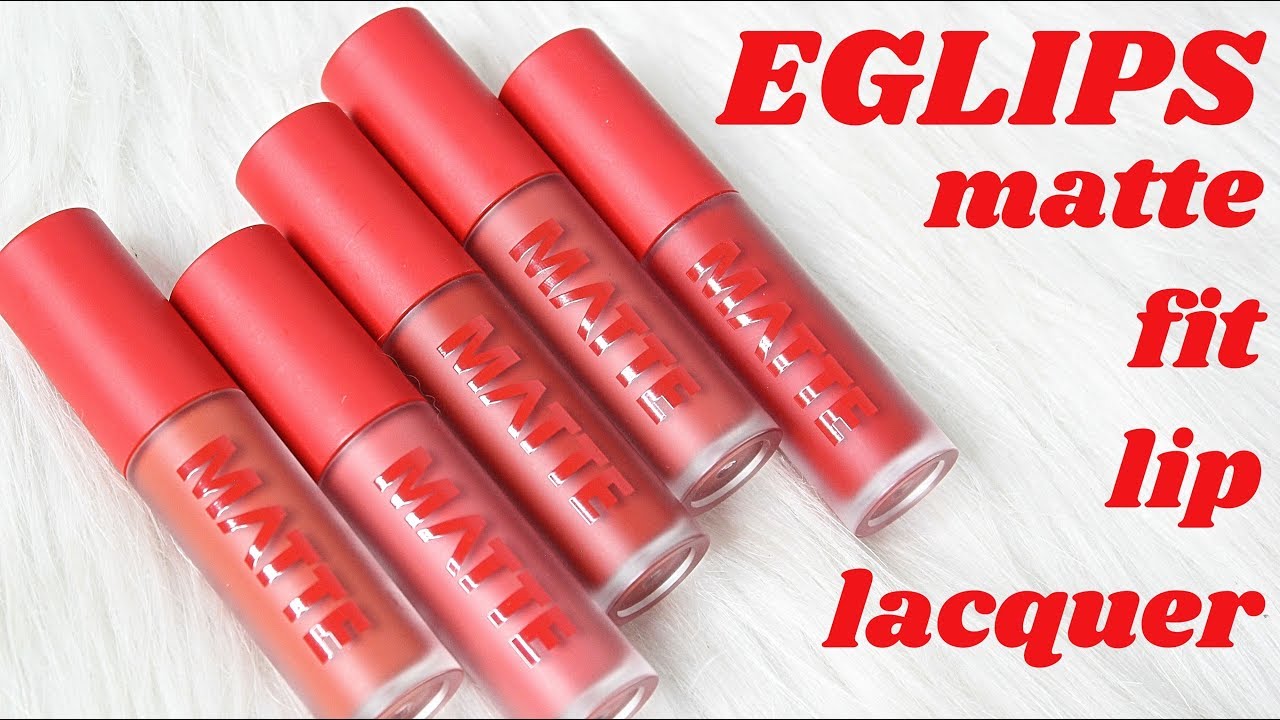 Review son Eglips Matte Fit Lip Lacquer: Bảng màu chào hè siêu thích hợp với làn da châu Á