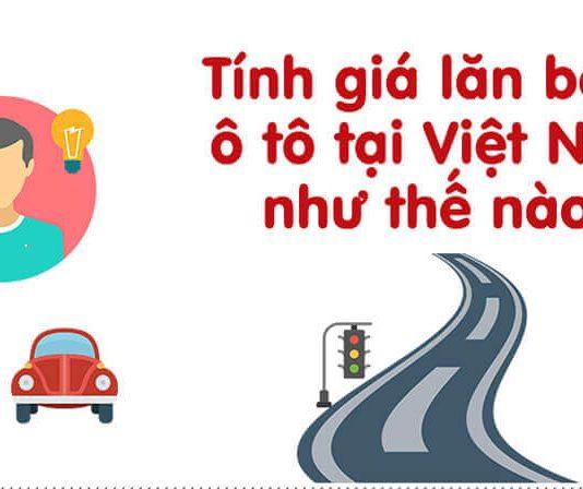Cách ước tính giá xe ô tô lăn bánh mới nhất năm 2019 Cách ước tính giá xe ô tô lăn bánh mới nhất