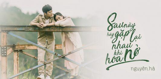 “Thầy Ngạn – cô Hồng” Mắt Biếc tái hợp trong câu chuyện tình mới đầy da diết Sau này hãy gặp nhau khi hoa nở
