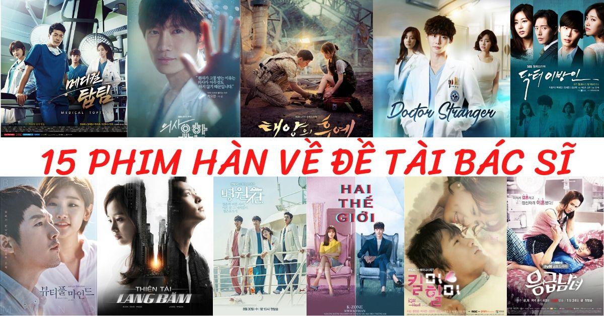 Muốn học Y, tham khảo 15 phim về bác sĩ Hàn Quốc hay, hấp dẫn này nhé - BlogAnChoi
