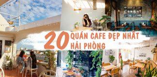 20 quán cafe đẹp nhất tại Hải Phòng. (ảnh: Internet)