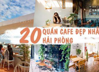 20 quán cafe đẹp nhất tại Hải Phòng. (ảnh: Internet)