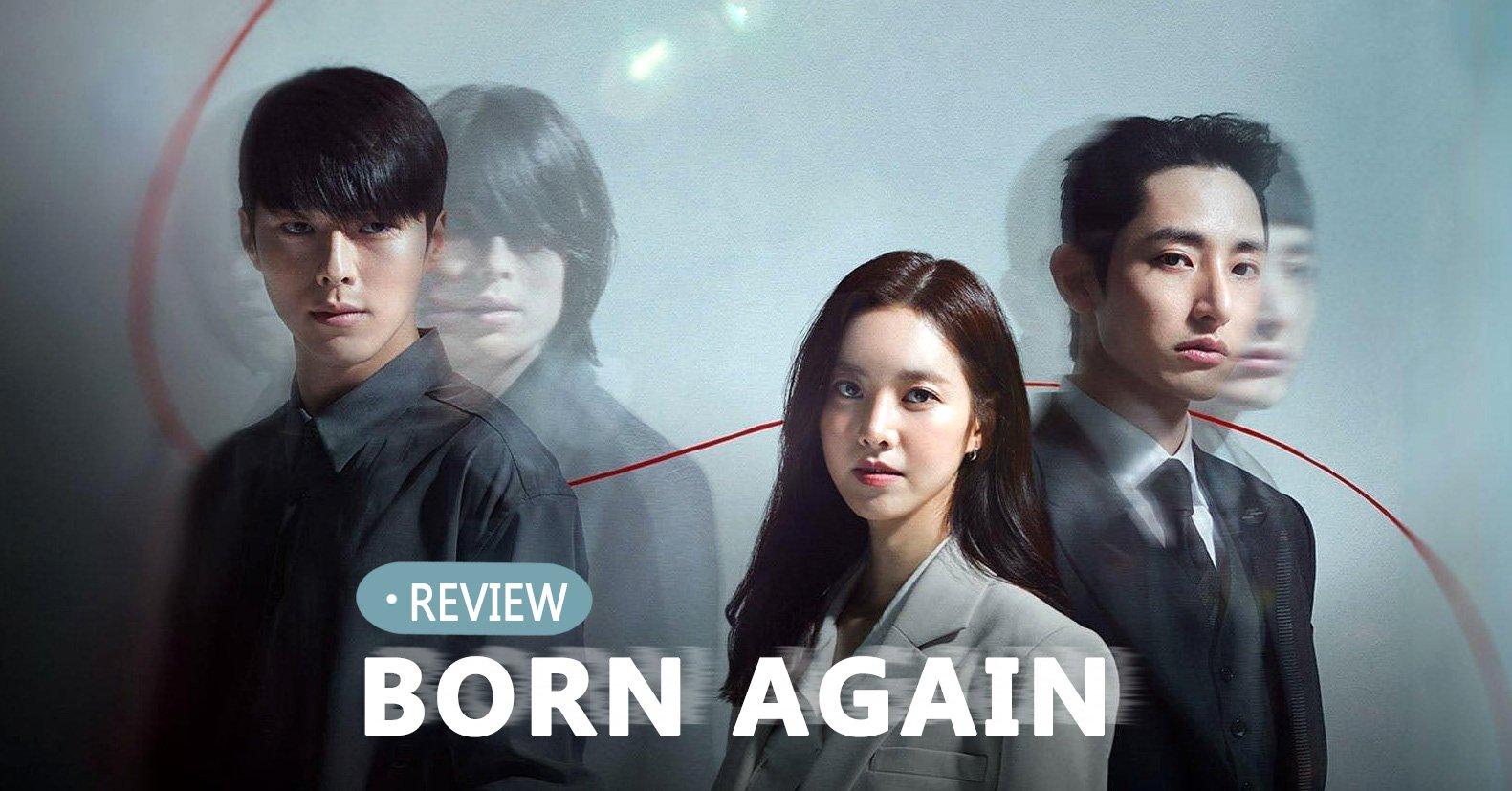 Review phim Born Again: 5 lý do bạn không thể bỏ lỡ siêu phẩm của đài KBS - BlogAnChoi