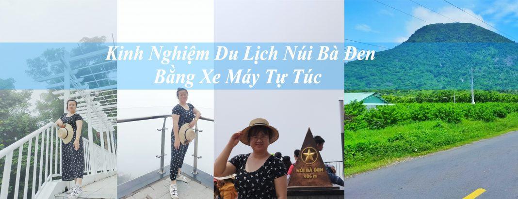 Kinh nghiệm du lịch Núi Bà Đen bằng xe máy chỉ với 300.000 đồng cực đã