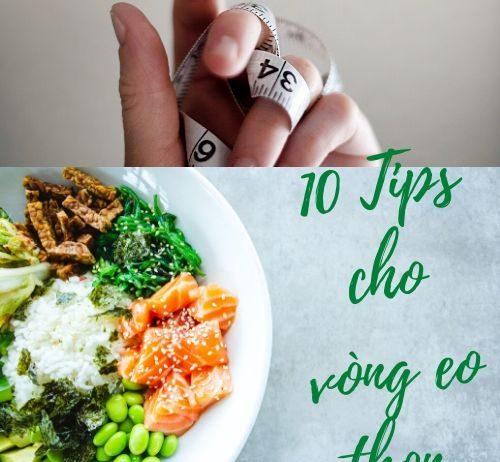 10 Tips nhỏ cho vòng eo thon gọn