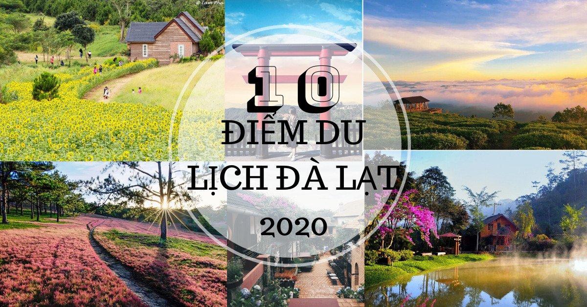 10 địa điểm du lịch Đà Lạt đẹp nhất, hot nhất 2020 - BlogAnChoi