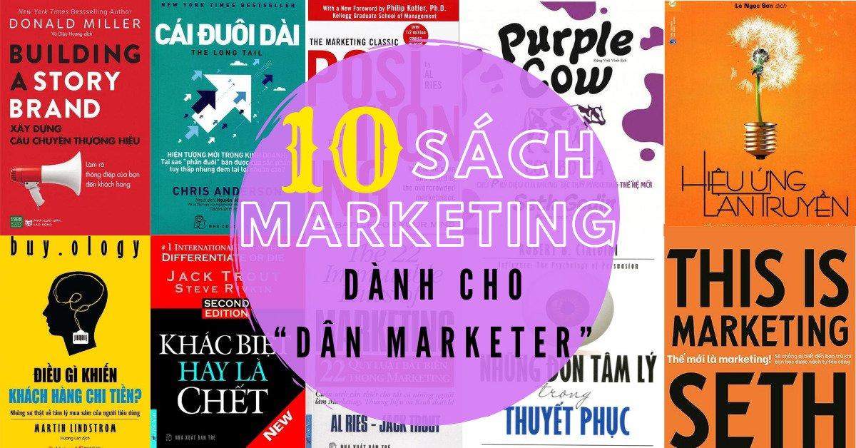 10 cuốn sách marketing hay, thích hợp “gối đầu giường” cho “dân marketer”