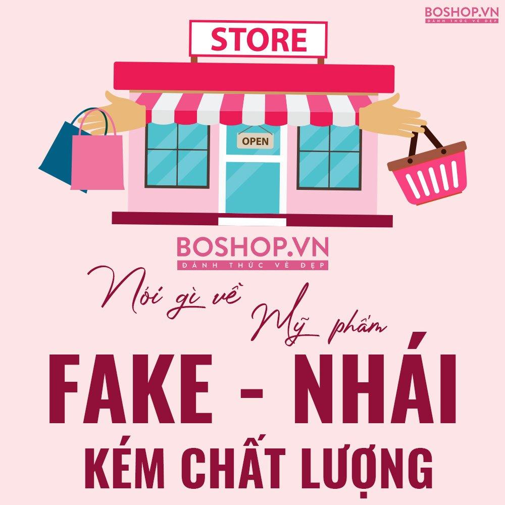 Bo Shop nói gì về mỹ phẩm fake, hàng nhái và kém chất lượng?