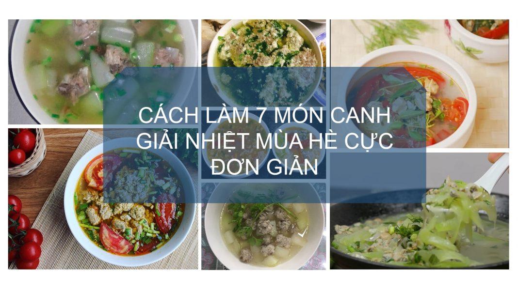 Cách nấu 7 món canh giải nhiệt mùa hè cực đơn giản