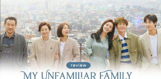review phim My Unfamiliar Family. (Ảnh: Internet)
