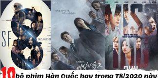 10 bộ phim Hàn Quốc hay lên sóng trong T8/2020 này