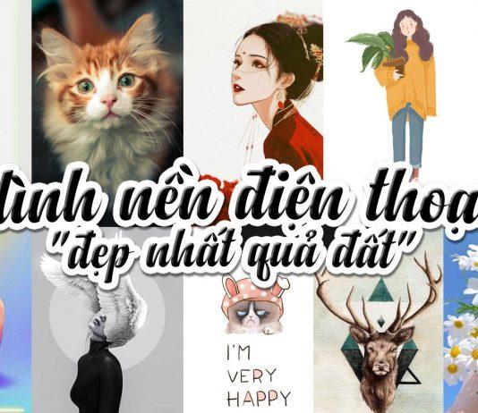 hình nền điện thoại đẹp, hình nền điện thoại độc lạ.