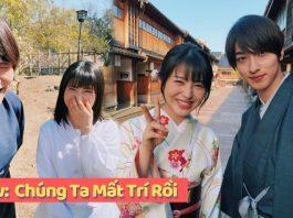 Chúng Ta Mất Trí Rồi: “Chemistry” ngọt sâu răng nhưng cũng rất ngược tâm chúng ta mất trí rồi