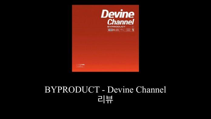 Devine Channel trở lại với album mang tên "BYPRODUCT" (ảnh: internet)