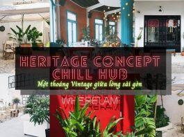 Heritage Concept Chill Hub. (Ảnh: internet)