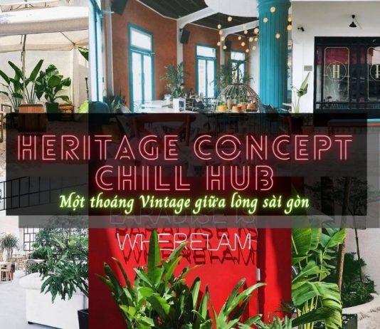 Heritage Concept Chill Hub. (Ảnh: internet)