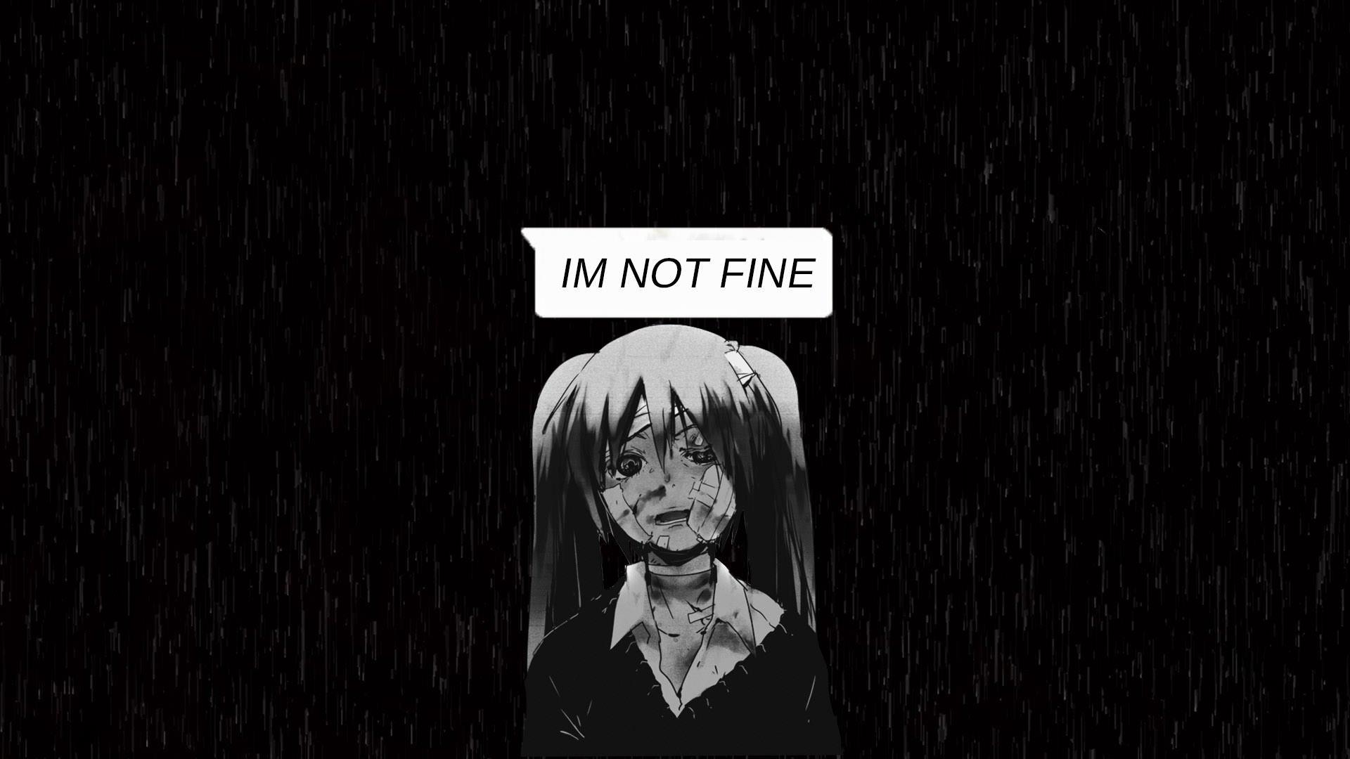 I'm not fine (Nguồn: Internet)