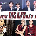 Top 5 MV KPOP cán mốc 1 tỉ view nhanh nhất: BTS và BLACKPINK xứng danh những ông hoàng, bà hoàng YouTube