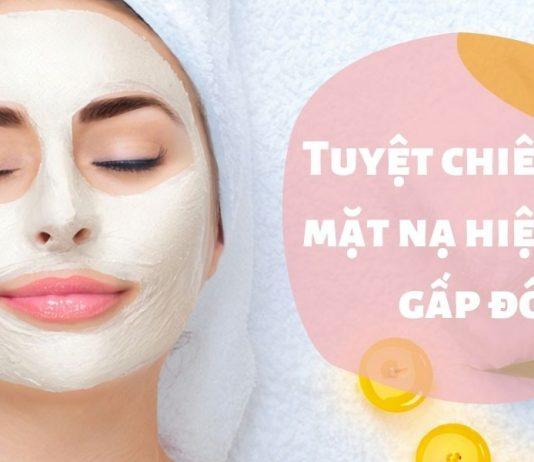Tuyệt chiêu đắp mặt nạ hiệu quả gấp đôi