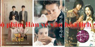 5 bộ phim truyền hình hay về văn hóa lịch sử Hàn Quốc. (Nguồn: Internet)