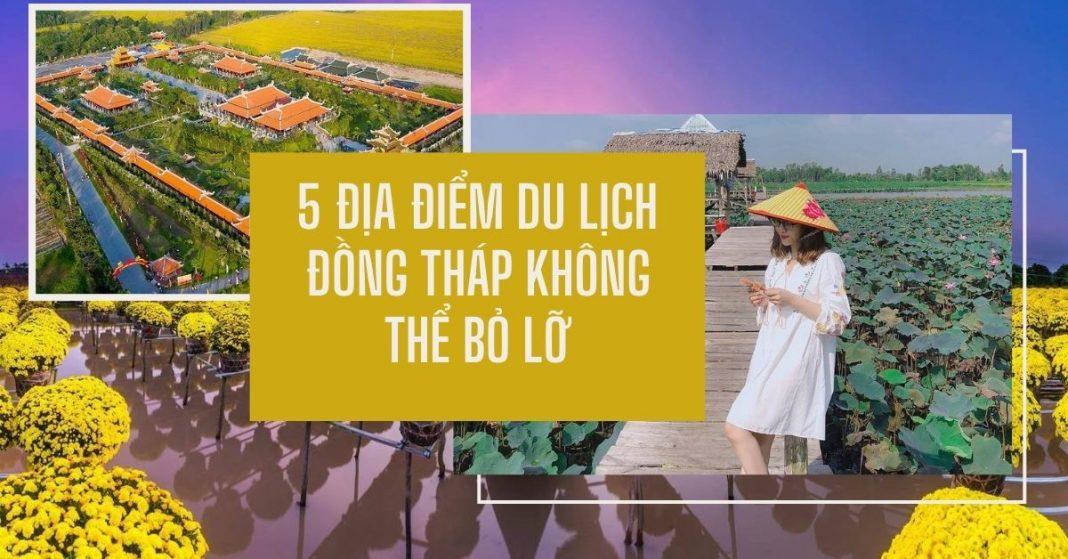 Địa điểm du lịch Đồng Tháp (Nguồn: Internet)