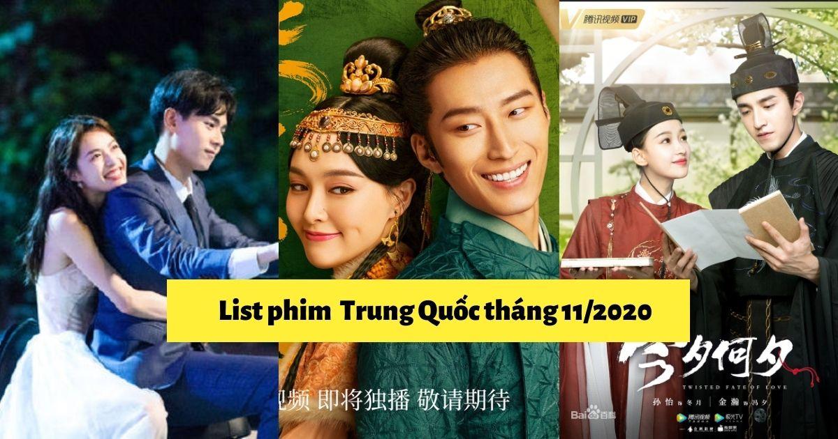 List 10 bộ phim Trung Quốc sẽ lên sóng tháng 11/2020 bạn không thể bỏ lỡ!