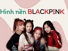 hình nền BLACKPINK (Ảnh: BlogAnChoi)