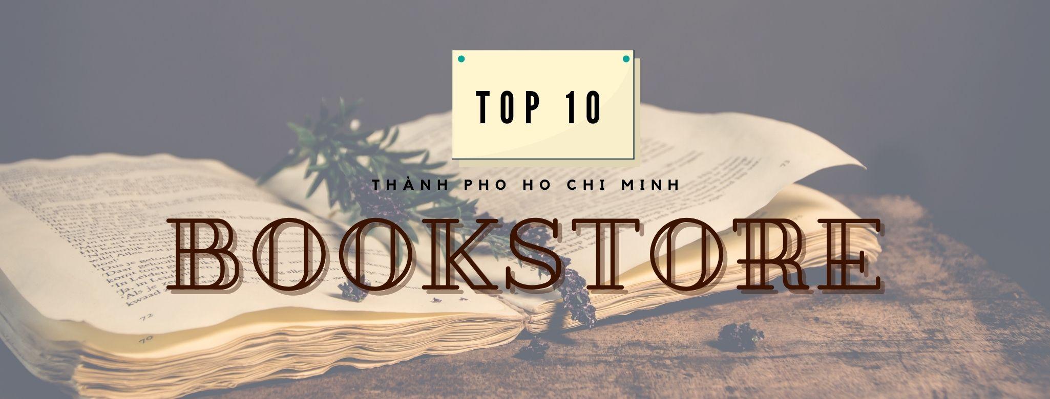 Top 10 nhà sách lớn và “xịn” nhất Thành phố Hồ Chí Minh