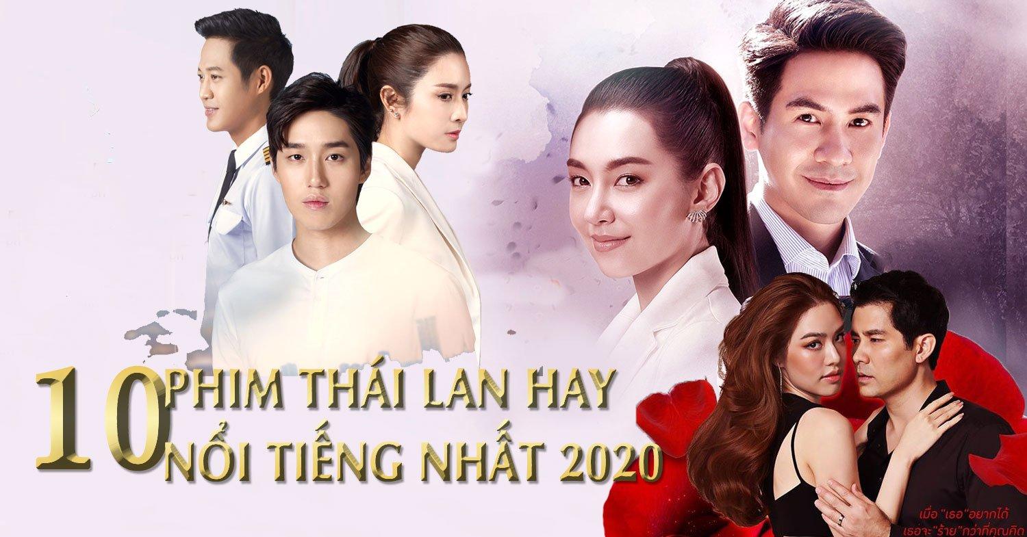 10 bộ phim Thái Lan hay 2020 được tìm kiếm nhiều nhất trên Google