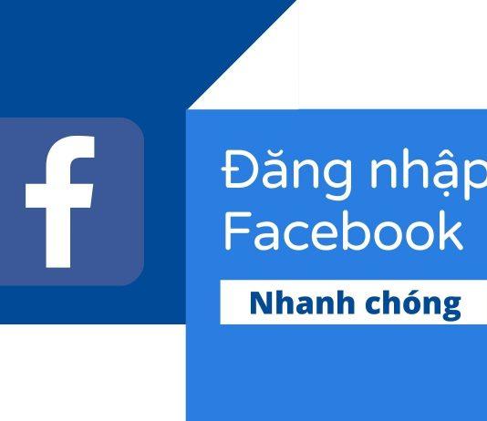 Cách đăng nhập Facebook nhanh chóng thuận thiện. (Nguồn: BlogAnChoi)