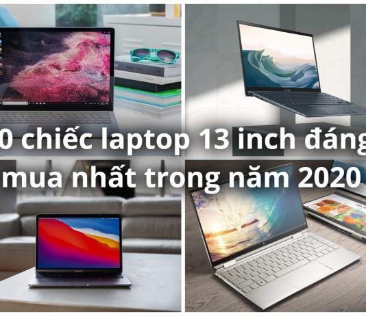 10 chiếc laptop 13 inch tốt nhất 2020