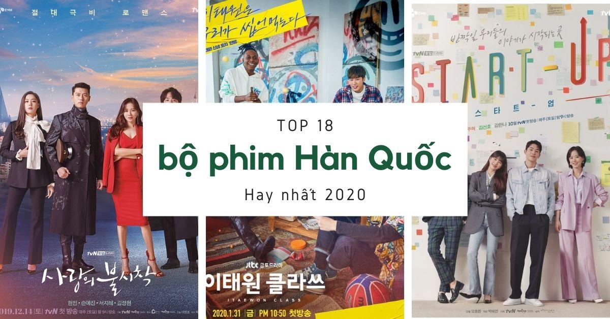TOP 18 bộ phim Hàn Quốc hay nhất 2020, bạn đã xem chưa ? - BlogAnChoi