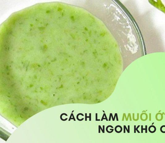 Cách làm món muối ớt xanh ngon