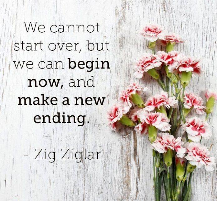 Chúng ta không thể làm lại từ đầu. Nhưng ta có thể bắt đầu ngay bây giờ và tạo ra một cái kết mới. (Ảnh: Internet)