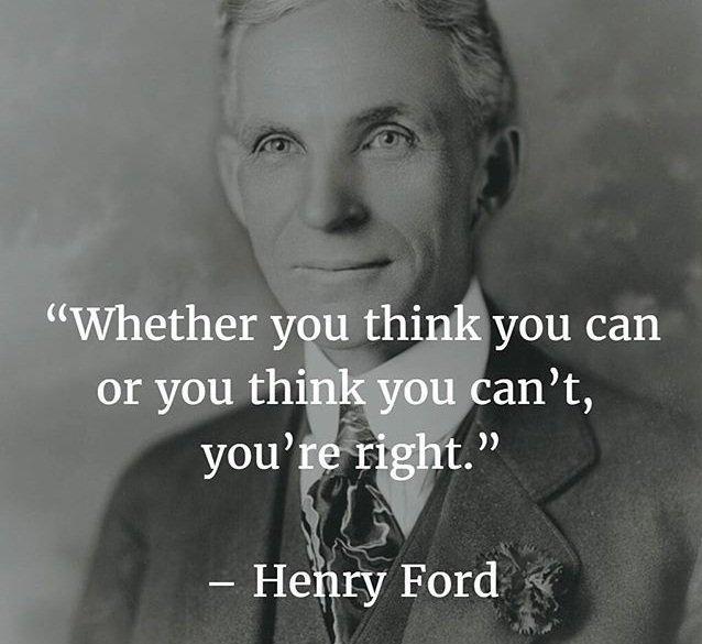 Bất kể là bạn nghĩ rằng mình có thể hay không thể, thì bạn đều đúng. (Ảnh: Internet) Bất kể là bạn nghĩ rằng mình có thể hay không thể, thì bạn đều đúng. (Ảnh: Internet)