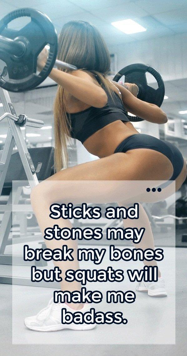 Gậy và đá có thể làm gãy xương tôi, nhưng squat sẽ làm tôi trở nên gai góc. (Ảnh: Internet)