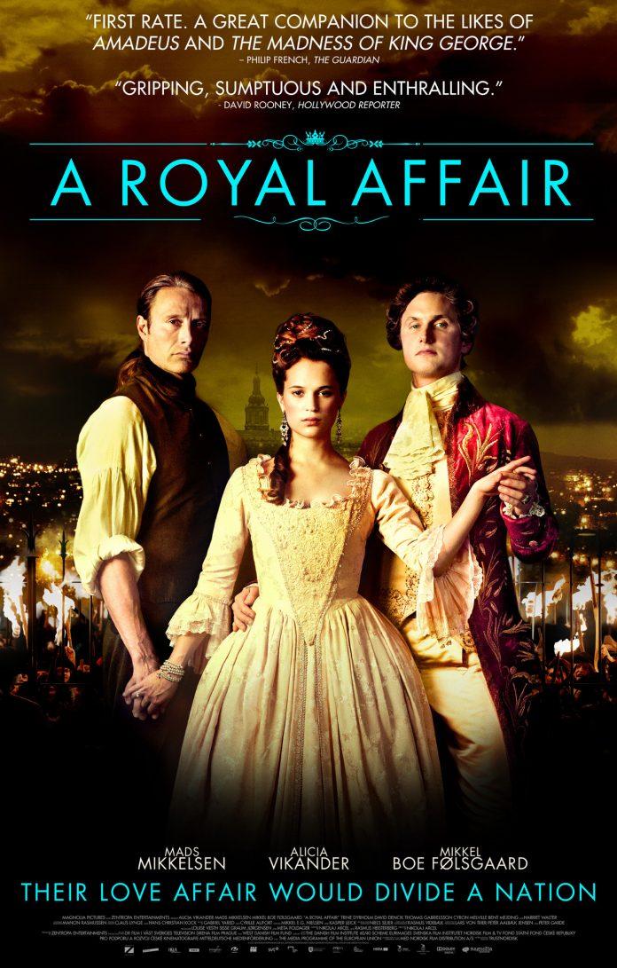 Poster phim A Royal Affair - Chuyện Tình Hoàng Gia. (Ảnh: Internet)