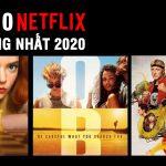 TOP 10 phim Netflix hay, nổi tiếng nhất 2020: The Queen’s Gambit chỉ đứng thứ 7