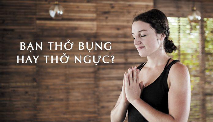 Hãy tự kiểm tra xem mình đang thở ngực hay thở bụng nhé (Ảnh: Internet).