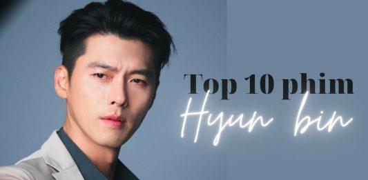 10 phim của Hyun Bin (ảnh: Internet)