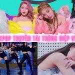 7 ca khúc Kpop truyền tải thông điệp về nữ quyền