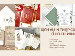 5 địa điểm in thiệp cưới ở Hồ Chí Minh đẹp mê ly và cực uy tín