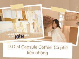 D.O.M Capsule Coffee (Nguồn: Internet)
