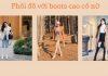 Học ngay cách phối đồ với boots cao cổ nữ, giúp đôi chân dài miên man
