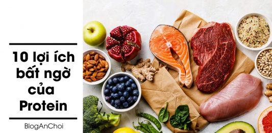 10 lợi ích bất ngờ của Protein